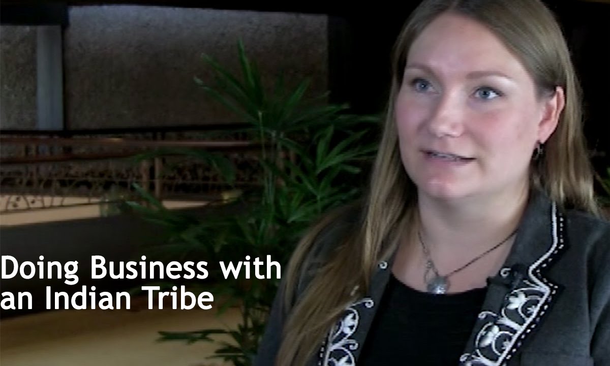 Doing Business with an Indian Tribe - YouTube