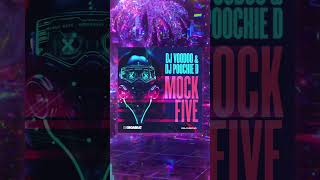 Mock Five - DJ Voodoo & DJ Poochie D