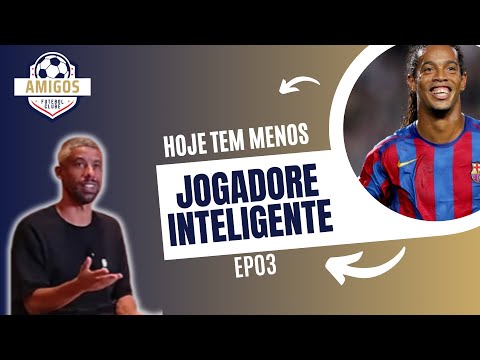 Hoje tem menos jogador inteligente #futebol #podcast #futebolbrasileiro