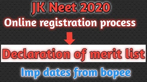 Neet 2020 online registration /jkbopee/neet /merit list jk/skuast/registration date for jk neet stud