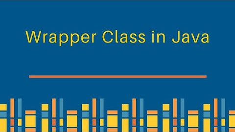 Interview questions on Wrapper classes in Java- part I