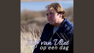 Video thumbnail of "Jeff van Vliet - Op een dag"