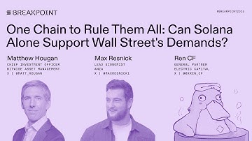 Breakpoint 2025: One Chain to Rule Them All: Can Solana Alone Support Wall Street