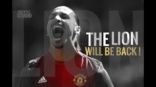 Zlatan Ibrahimovic - "I am a Lion"