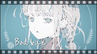 Bad bye/蒼姫ラピス