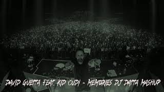 David Guetta Feat. Kid Cudi - Memories DJ Datta Mashup