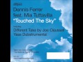 Miniature de la vidéo de la chanson Touched The Sky (The For Isolators Only - Stereo Phonic Headphone Dub Version)