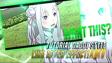 Alight Motion Tutorial AMV Daddy Style Like After Effect