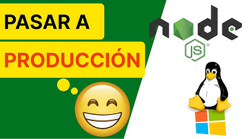 N° 40 | Desplegar proyecto de Node.js en Windows o Linux | Node.js Deploy