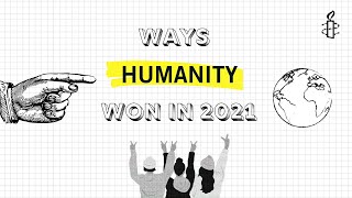 Ways Humanity Won in 2021
