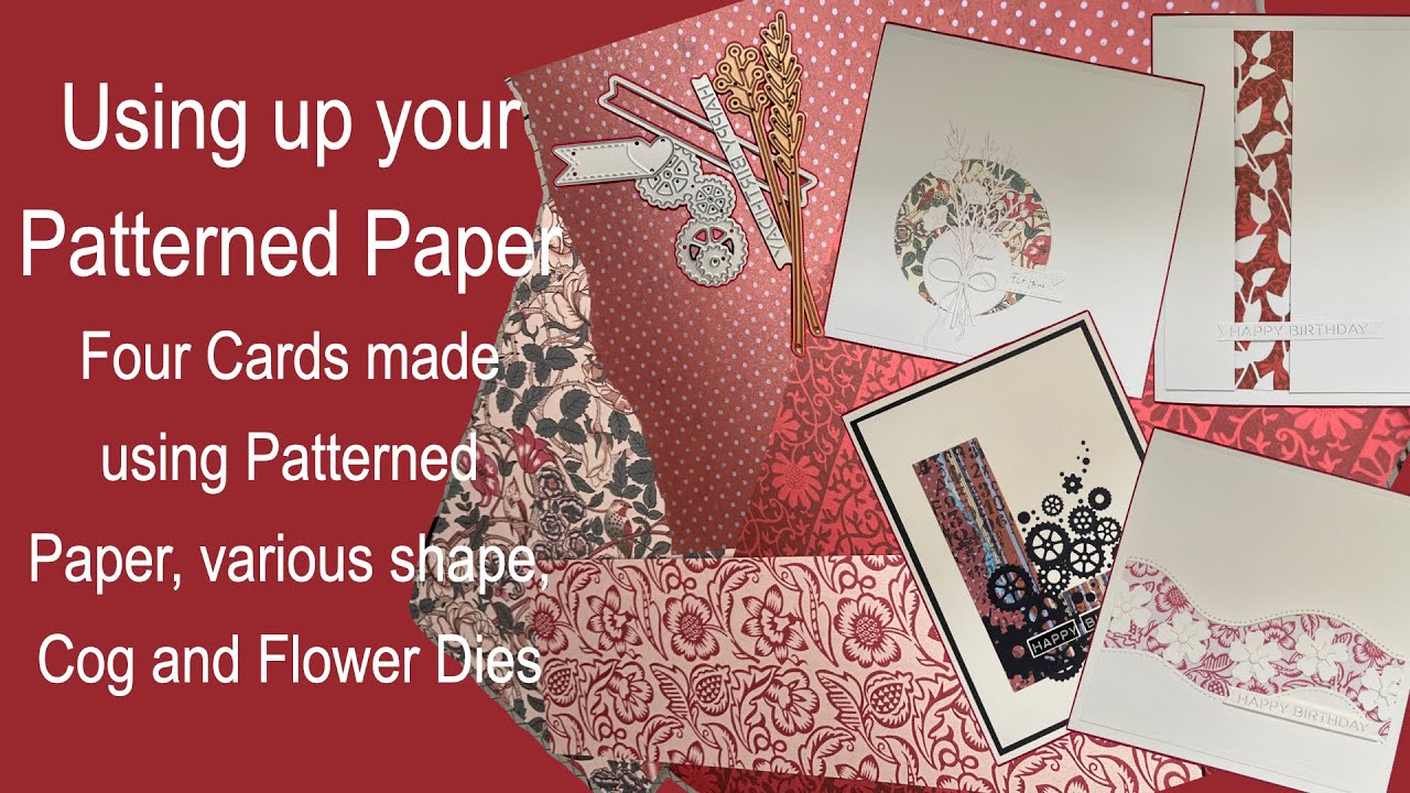 Using up Patterned Paper - Four Cards (inc one Masculine make) using ...