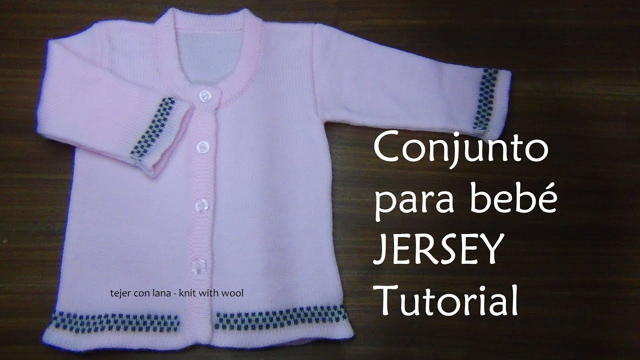 Conjunto para bebé JERSEY tutorial