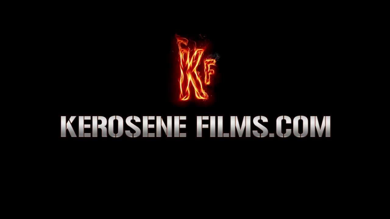 Kerosene Films Introduction