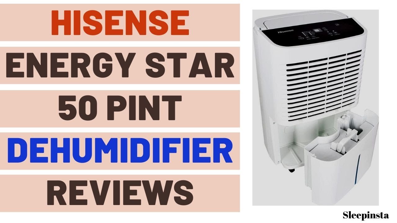 Hisense Dehumidifier Reviews | Hisense Energy Star 50 Pint 2 Speed