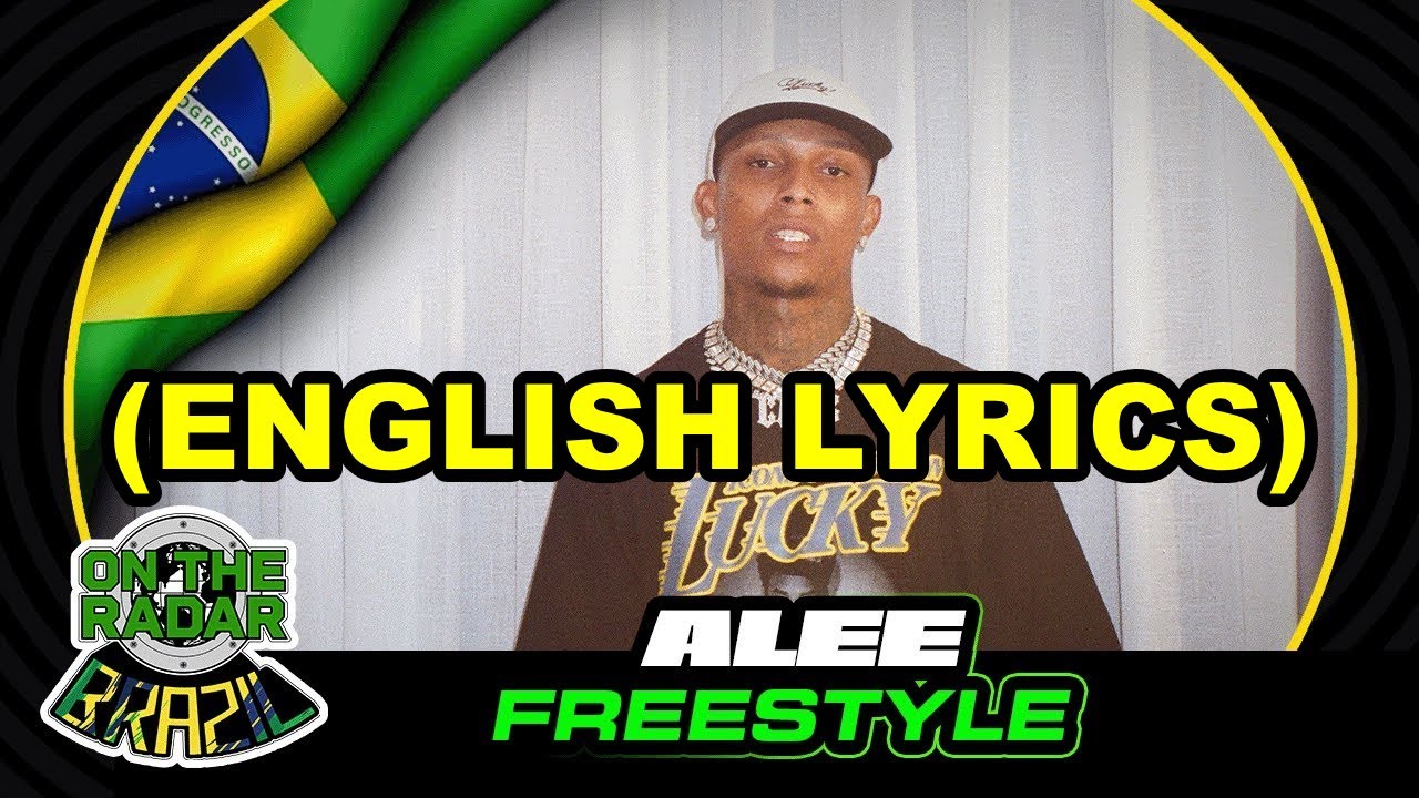 The Alee "On The Radar" Freestyle [ENGLISH LYRICS]