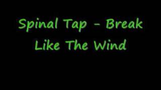Video thumbnail of "Spinal Tap - Break Like The Wind"