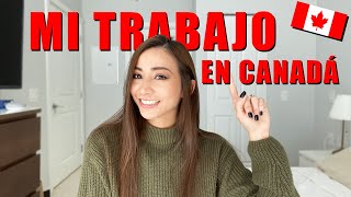 Mi experiencia trabajando en Canadá