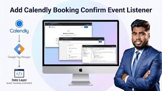 How to Add Calendly Booking Confirm Event Listener Code using GTM 2026
