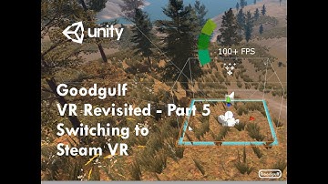 Unity VR Revisited - Part 5 - Switching to Steam VR