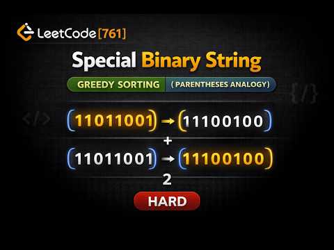 Leetcode 761 | Special Binary String |  Recursion + Greedy Explained
