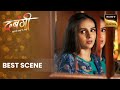क्या Arya 14 साल बाद Satya को कर पाएगी Expose? | Dabangii Mulgii Aayi Re Aayi | Best Scene