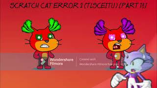 Thumbnails for Scratch Cat Error 2 (TLSCEITU) [Part 1]
