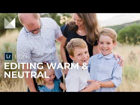 How to Edit Warm & Neutral