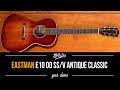 Eastman E10 00 SS/v Antique Classic - Gear Demo