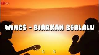 Wings - Biarkan Berlalu (Lirik   Chord Kunci Gitar)