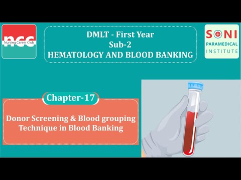 DMLT 1.2.17 – Donor screening & blood grouping technique in blood banking