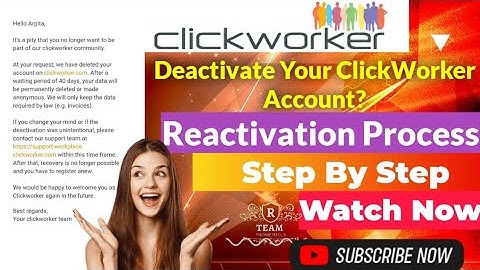Deactivate Your ClickWorker Account? ll Reactivation Process Step By Step #clickworker #workfromhome