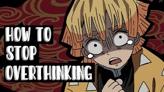 10 Things You Can Do To Stop Overthinking Resimi