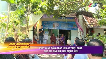 Khát Vọng Sống trao hơn 67 triệu đồng cho gia đình chị Liêu Mộng Kiều | Truyền hình An Giang 2