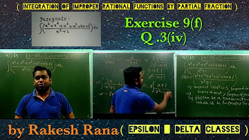 Integration of Improper Rational functions by partial fraction / Exercise 9 (f), Q.no. 3 (iv) / Odia