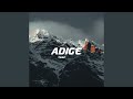 Adige trap remix