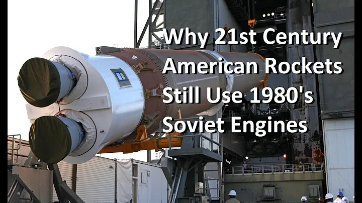 Why Some 21st Century US Rockets Still Use Soviet ...