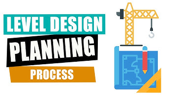 Level Design Pre-Production Process