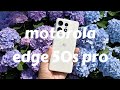 motorola edge 50s pro 25000円程で入手しましたが性能が素晴らしく写真動作に大満足です メイン機としてしばらく使用します