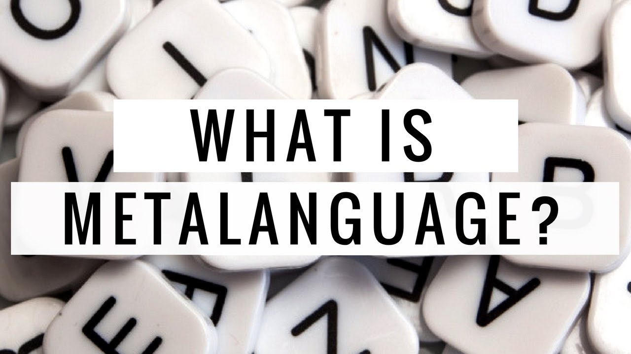 What Is Metalanguage YouTube what-is-metalanguage-youtube