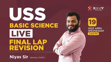 USS Basic Science Live | Final Lap Revision | Niyas Sir #usscoaching #ussexam