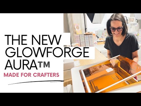 Glowforge Aura: What to Know Before You Buy this Craft Laser!