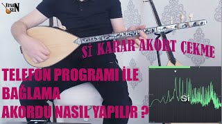 SAZ-BAĞLAMA - AKORT NASIL YAPILIR ? Sİ KARAR AKORT (Telefon Programı İle)
