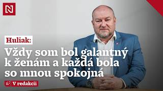 Huliak: Vždy som bol galantný k ženám a každá bola so mnou spokojná