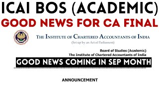 |Good News Coming For CA Final Under New Course ?| ICAI Bos Coming With Updates For CA Final|
