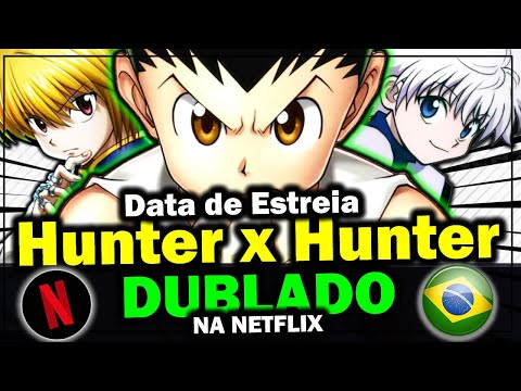 HUNTER X HUNTER DUBLAGEM FINALIZADA! DUBLADOR FALOU TUDO! 