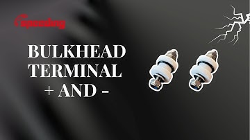 Bulkhead terminal + and -