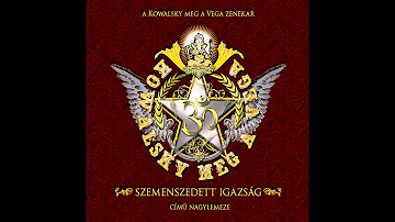 Kowalsky meg a Vega - Megáll az ész