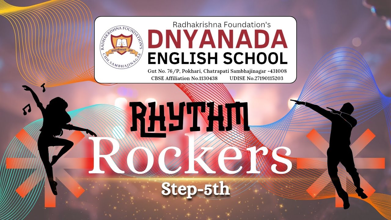 Rhythm Rockers || Step 5th || CBSE Pokhari Branch || Dnyanada English ...
