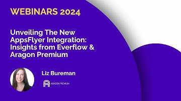 Unveiling The New AppsFlyer Integration: Insights from Everflow & Aragon Premium | Webinars