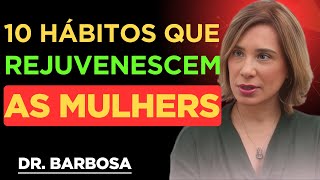 10 HÁBITOS que tornam uma MULHER IRRESISTÍVEL e mais bonita | Ana Beatriz Barbosa